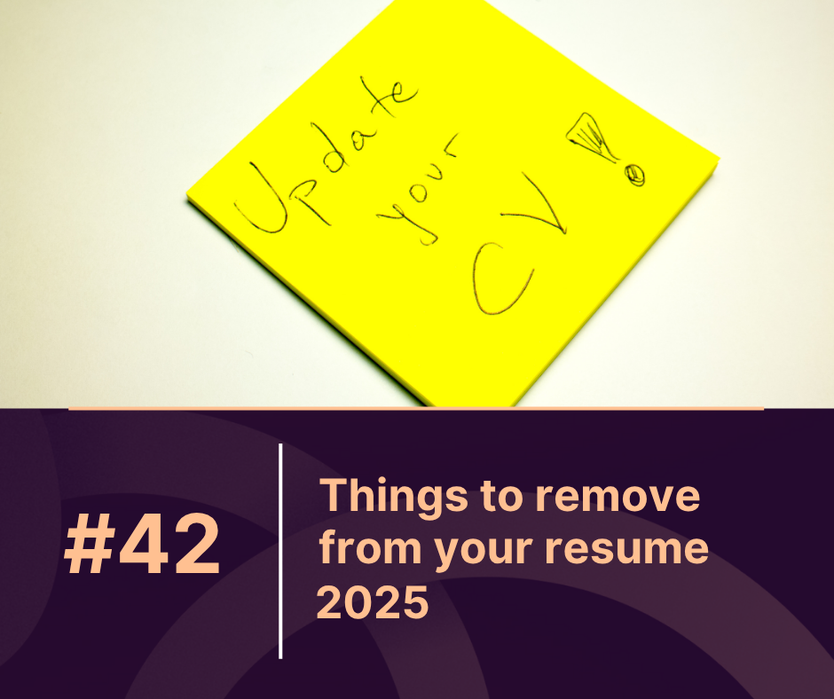 10 Outdated Things to Remove from Your Resume Immediately