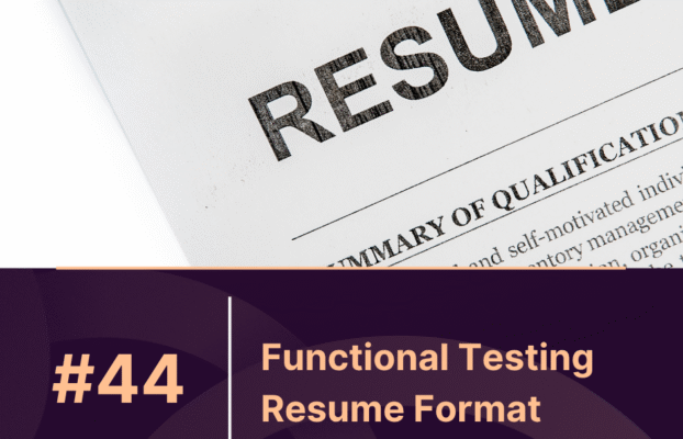 Functional Testing Resume Format: A Step-by-Step Guide