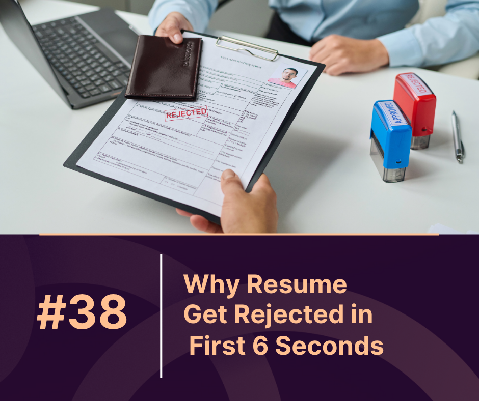 Why Resume Get Rejected in the First 6 Seconds