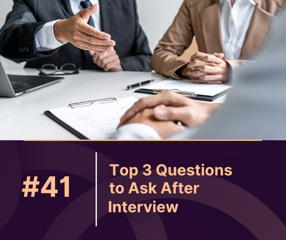 Top 3 Questions to Ask After an Interview That Hiring Managers Love