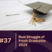 Struggles Fresh Graduates