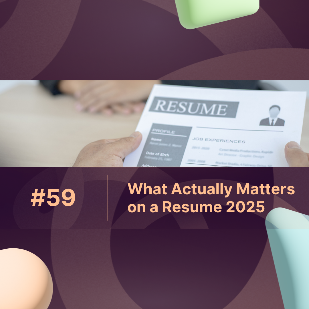 What Actually Matters on a Resume in 2025 (and What Doesn’t)