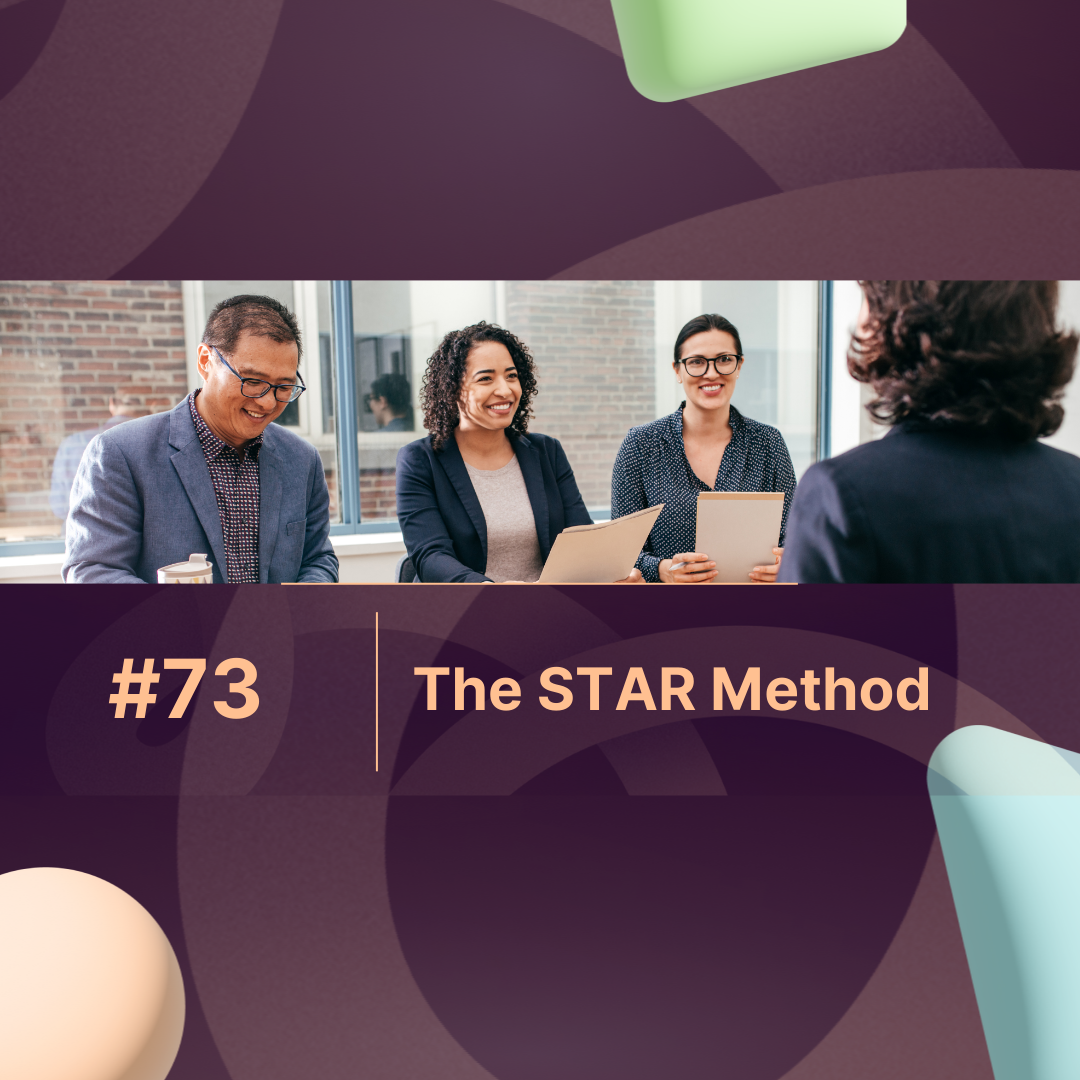 The STAR Method: A Simple Way to Ace Behavioral Interviews