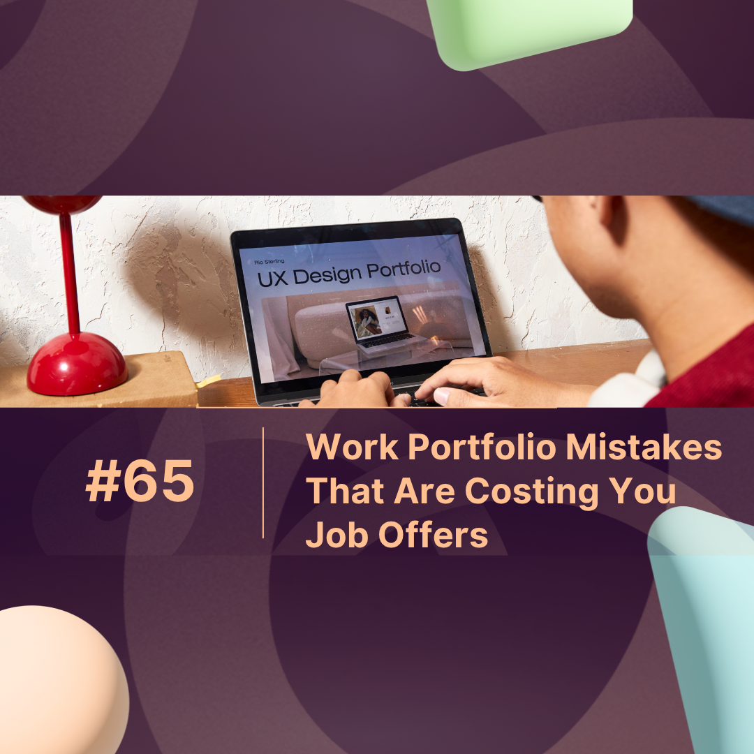 Work Portfolio Mistakes That Are Costing You Job Offers