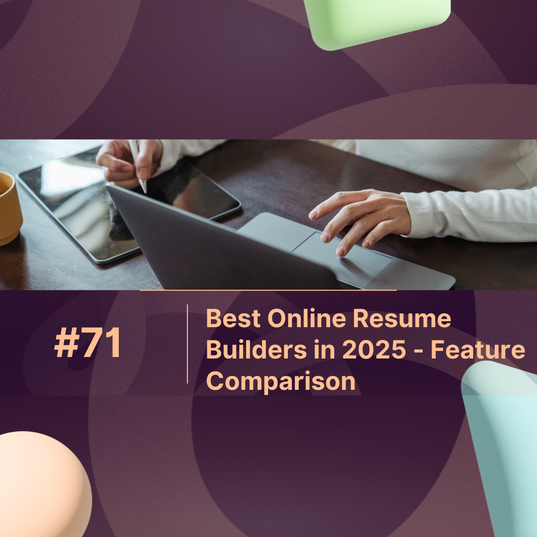 Best Online Resume Builders in 2025: Side-by-Side Feature Comparison