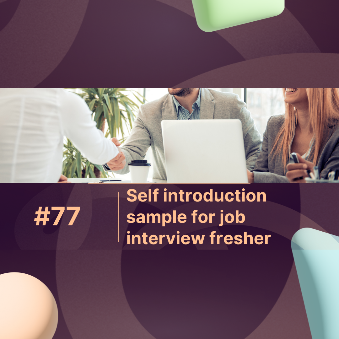Step-by-Step Guide: Self Introduction Sample for Job Interview Fresher