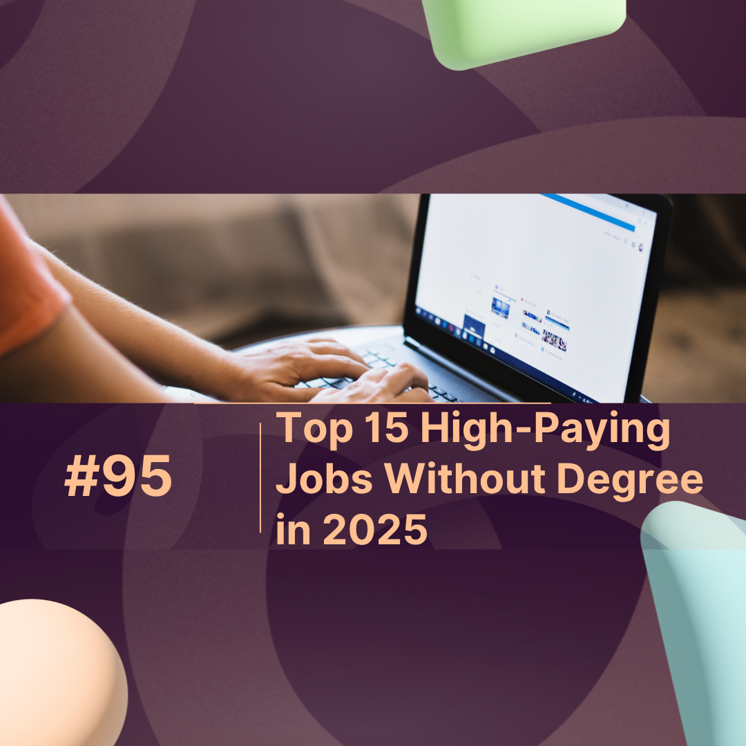 Top 15 High-Paying Jobs Without Degree in 2025