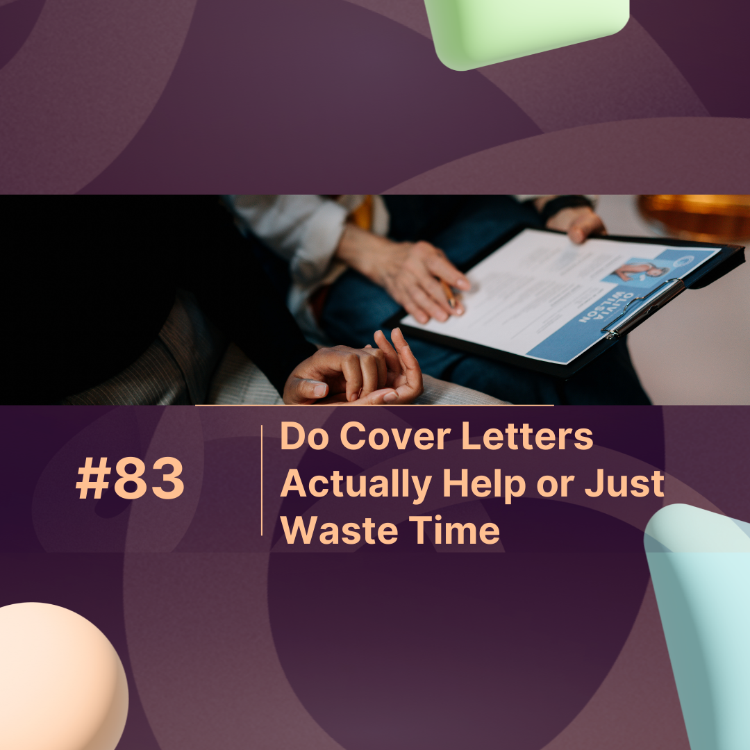 Do Cover Letters Actually Help or Just Waste Time?