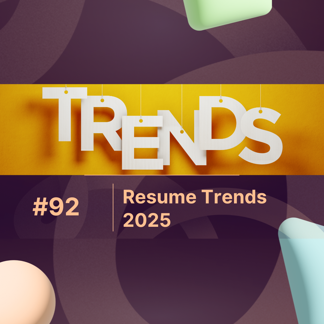 Resume Trends 2025 vs. 2024: What Changed and Why It Matters