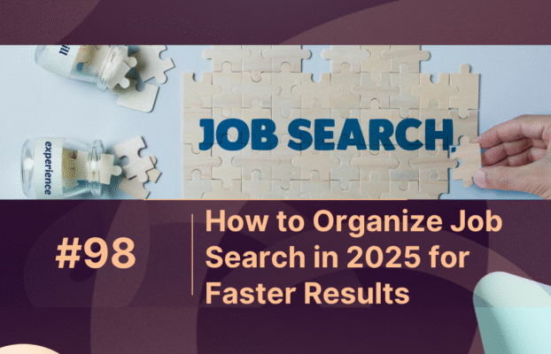 How to Organize Job Search in 2025 for Faster Results