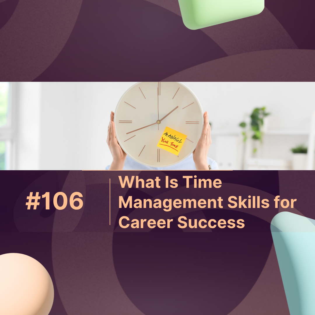 What Is Time Management Skills for Career Success