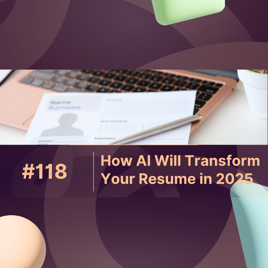 How AI Will Transform Your Resume in 2025