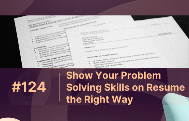 Show Your Problem Solving Skills on Resume the Right Way