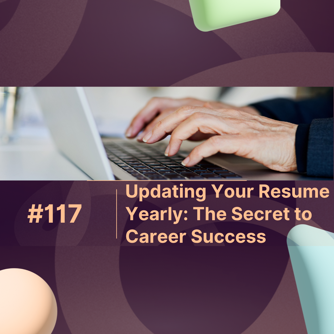 Updating Your Resume Yearly: The Secret to Career Success