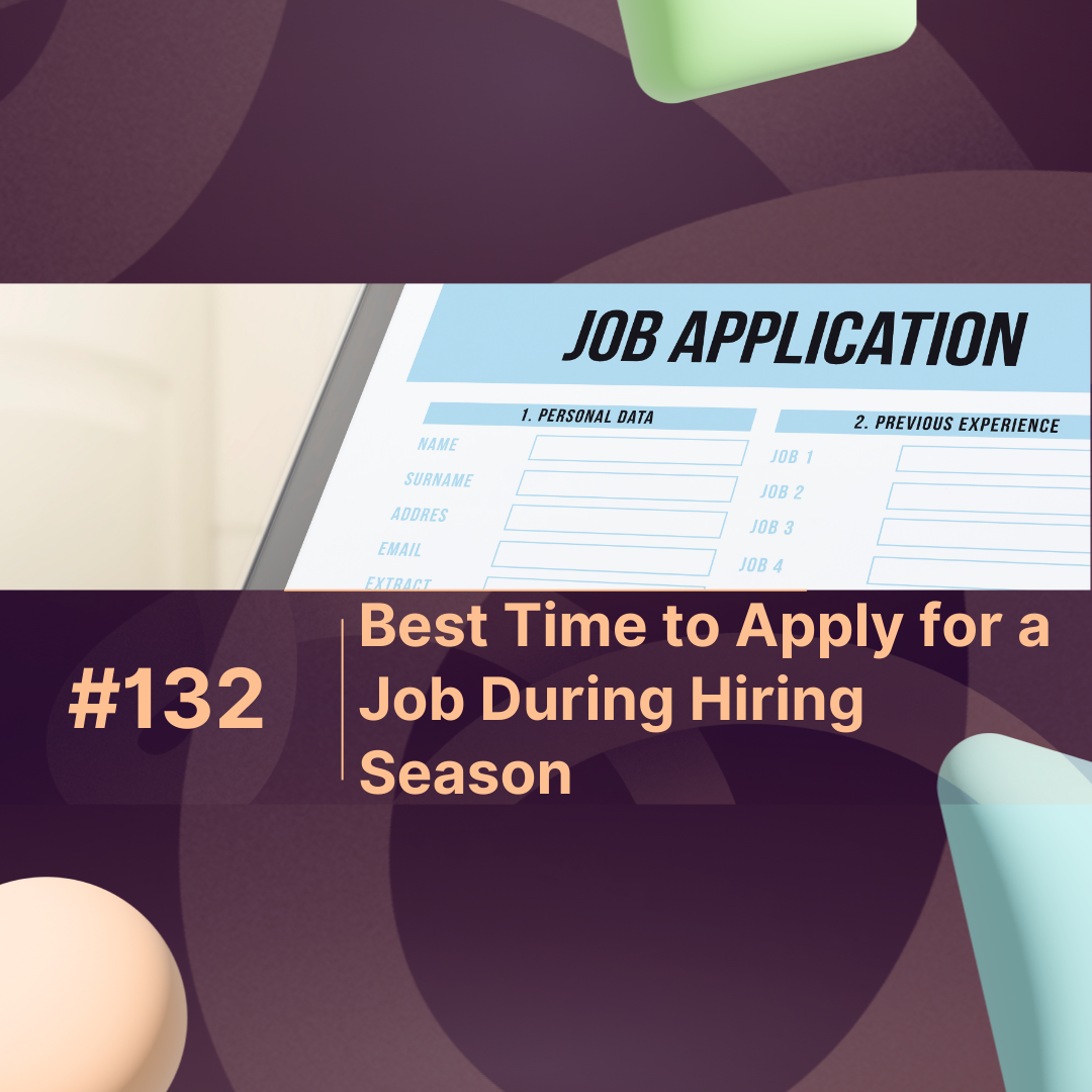 Best Time to Apply for a Job During Hiring Season
