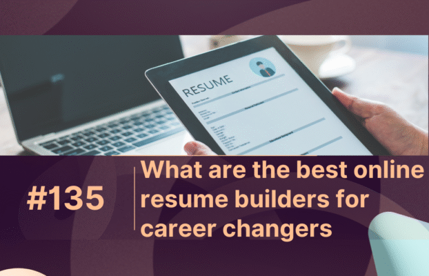 What are the best online resume builders for career changers
