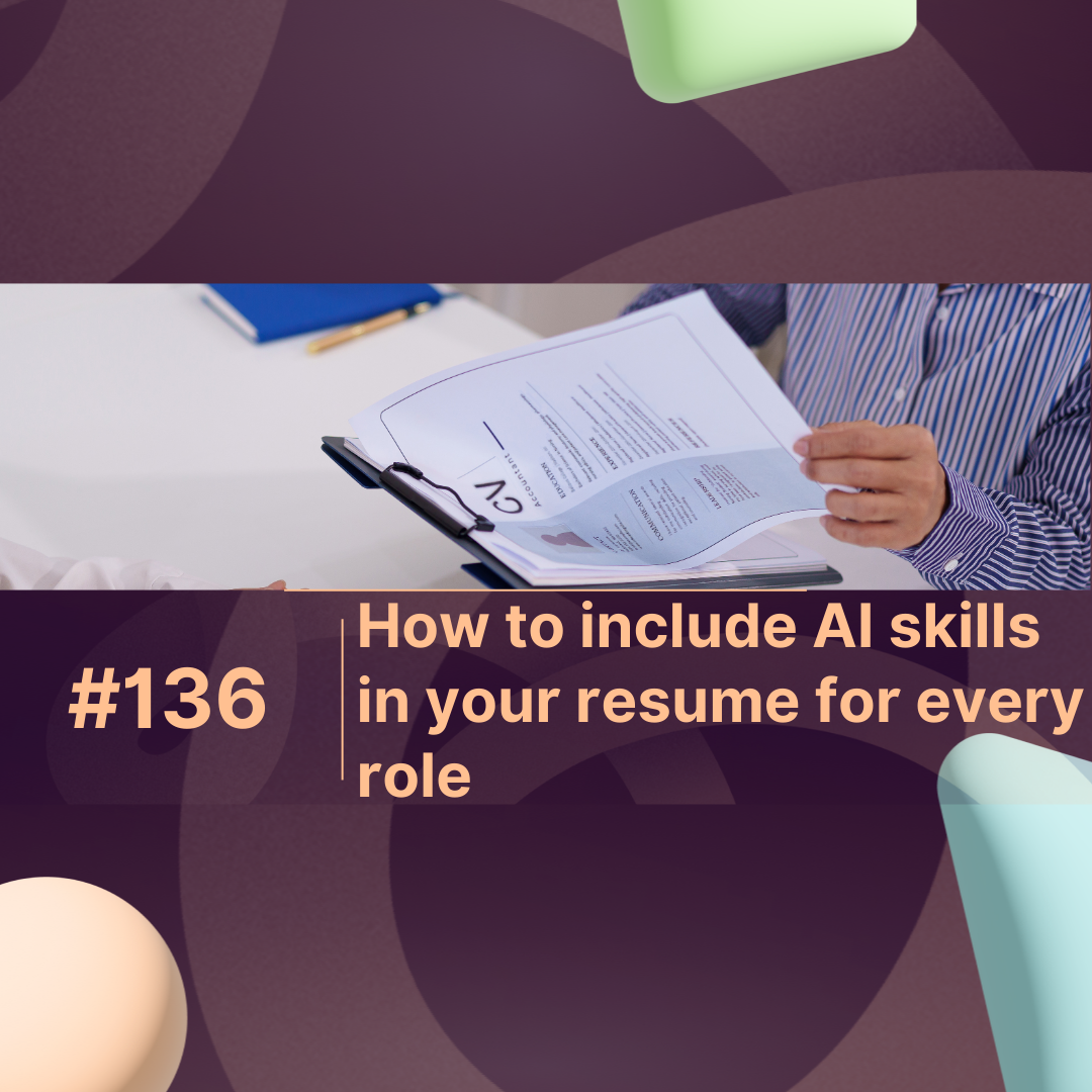 How to include AI skills in your resume for every role