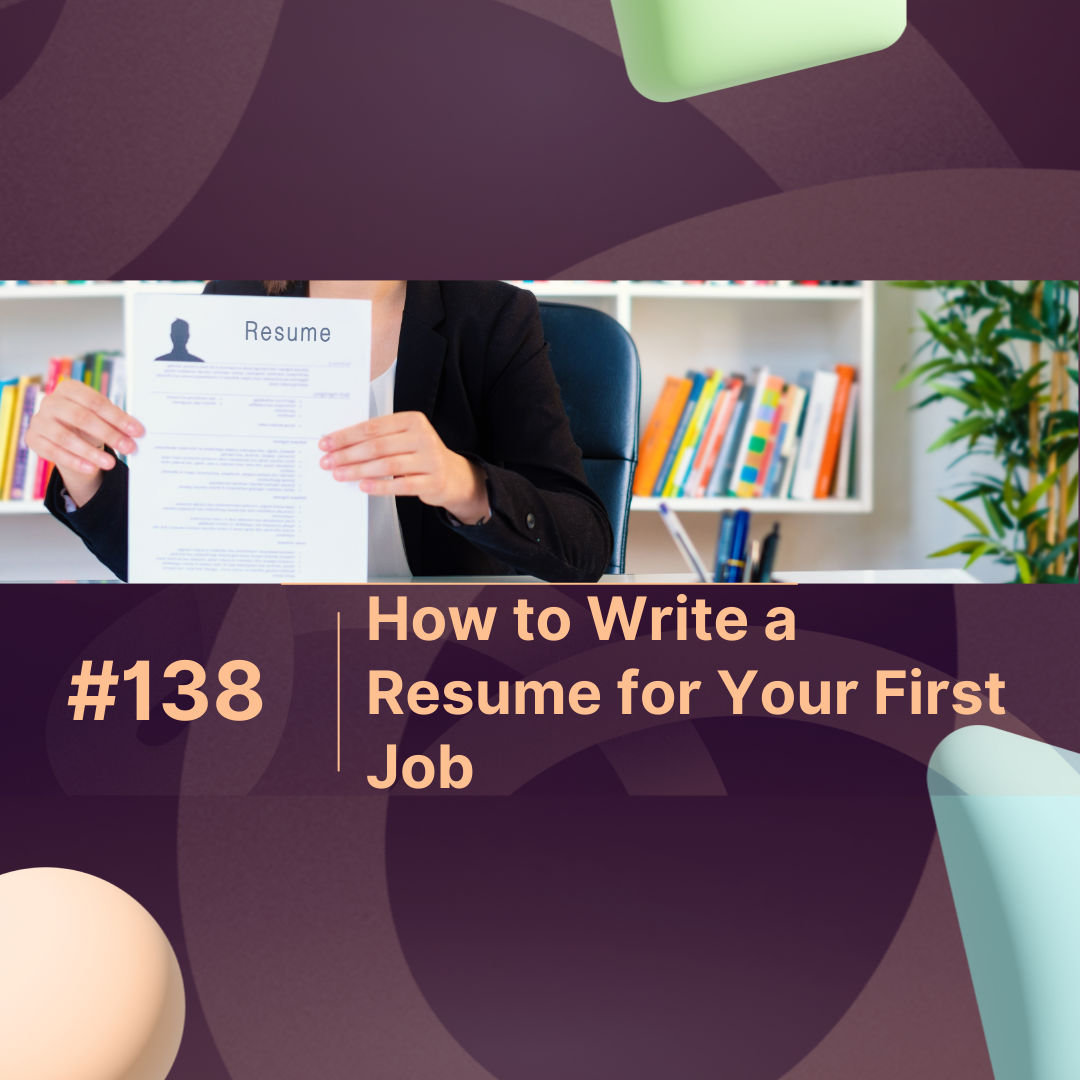How to Write a Resume for Your First Job